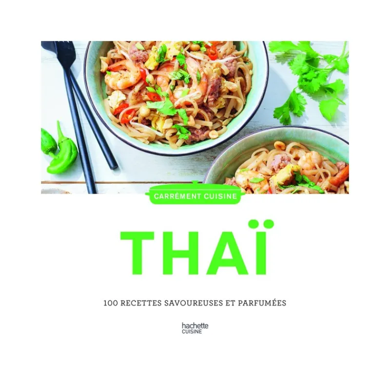 Les Secrets du Chef Kookboeken^Carrément Cuisine Thaï