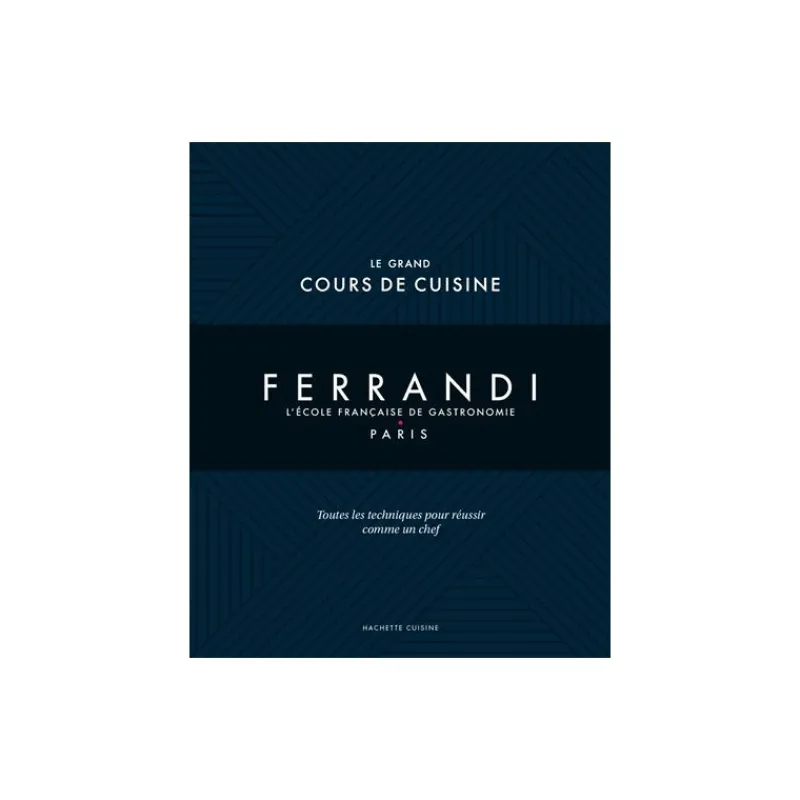 Les Secrets du Chef Kookboeken^Ferrandi Grand Cours de Cuisine