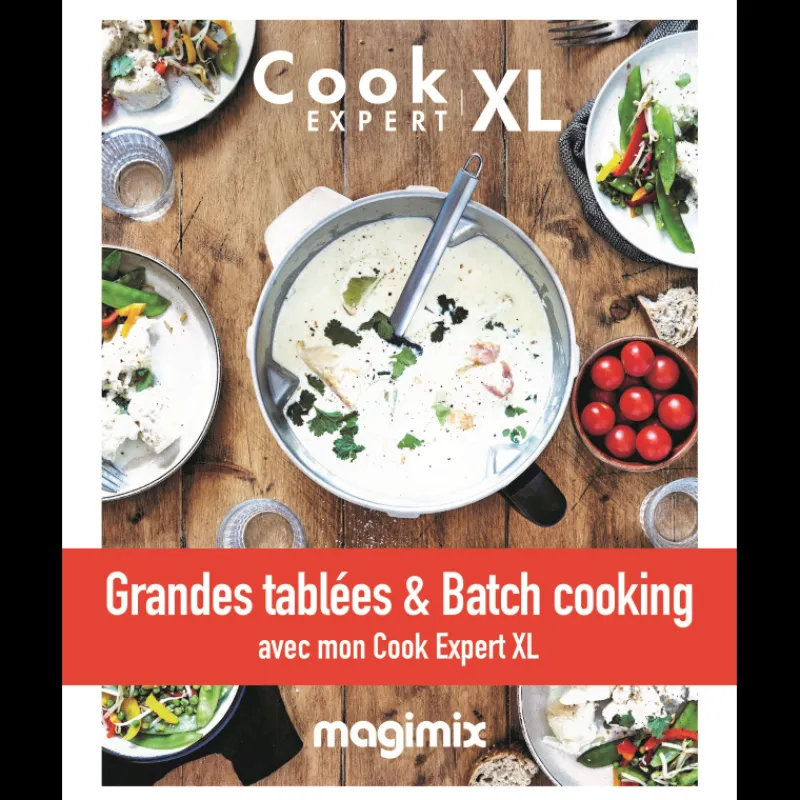 Les Secrets du Chef Kookboeken^Grandes Tablées et Batch Cooking - Recettes au Cook Expert XL