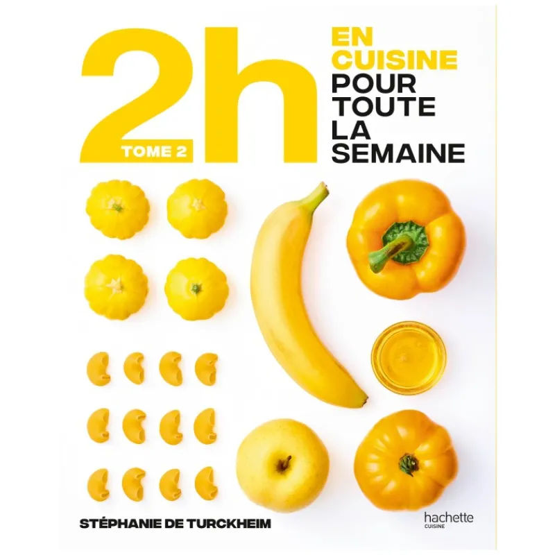 Les Secrets du Chef Kookboeken^2h en Cuisine pour Toute la Semaine Tome 2