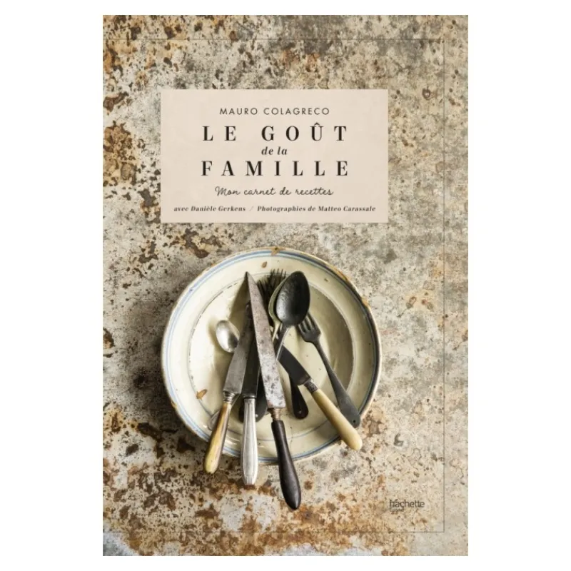 Les Secrets du Chef Kookboeken^Le Goût de la Famille