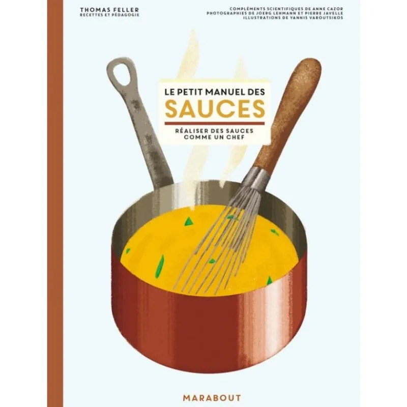 Les Secrets du Chef Kookboeken^Le Petit Manuel des Sauces